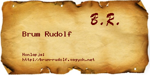 Brum Rudolf névjegykártya